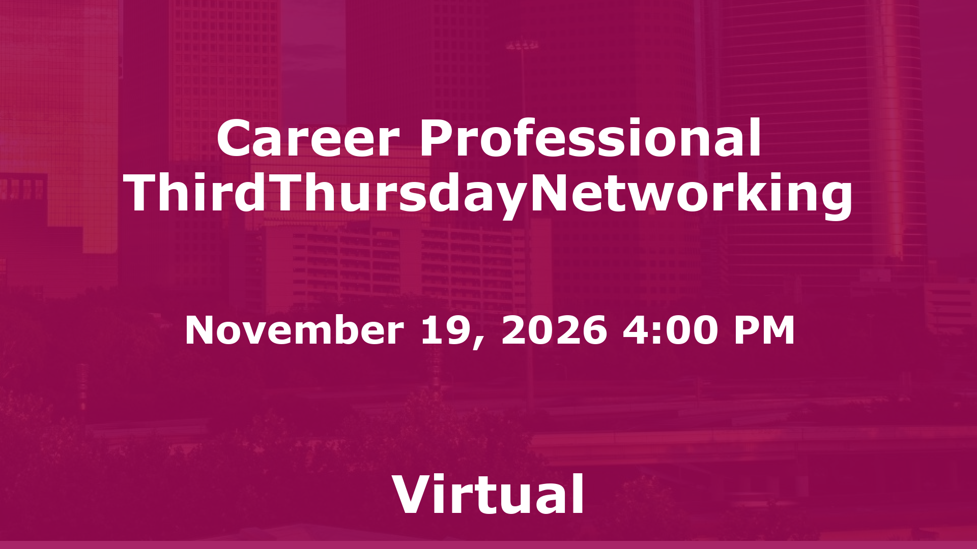 Career Professional ThirdThursdayNetworking  event image